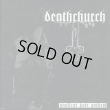 Deathchurch - Unsilent Hate Anthem / EP