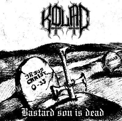 画像1: [HMP 071] Kolac - Bastard Son is Dead / CD