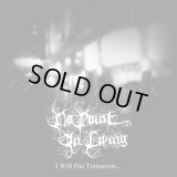 No Point in Living - I Will Die Tomorrow... / DigiCD