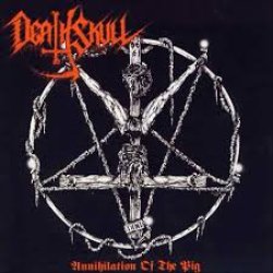 画像1: Death Skull - Annihilation of the Pig / CD
