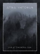 Atra Vetosus - Live at the Royal Oak / A5DigiCD + DVD