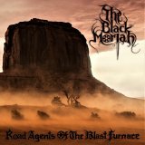The Black Moriah - Road Agents of the Blast Furnace / DigiCD
