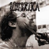 Umbrtka - V desti mech / CD