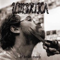 Umbrtka - V desti mech / CD