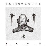 GREENMACHiNE - D.A.M.N / CD