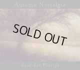 [MAA 042-S] Autumn Nostalgie - Esse Est Percipi / SlipcaseCD