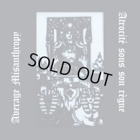 Average Misanthropy - Atrocite sous son regne / DIYCD-R