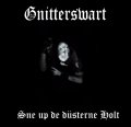 Gnitterswart - Sne up de dusterne Holt / CD