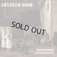 Chateau Noir - Troubadours of Pestilence / DigiCD