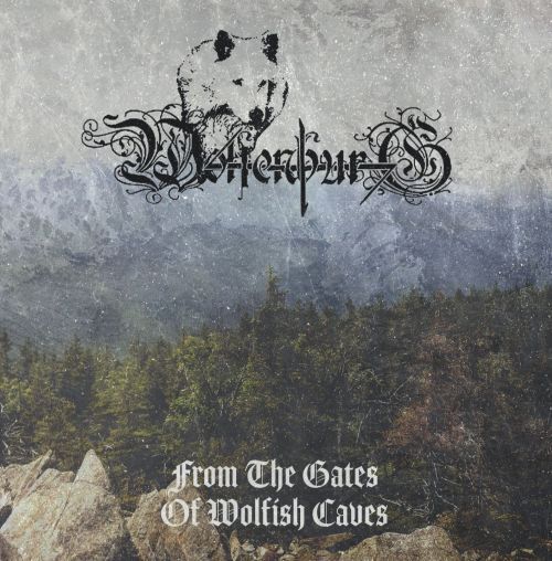 Wolfenburg - From the Gates of Wolfish Caves / CD