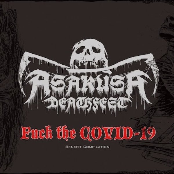 画像1: V/A - Asakusa Deathfest / Fuck the COVID-19 Benefit Comp / 2CD (1)