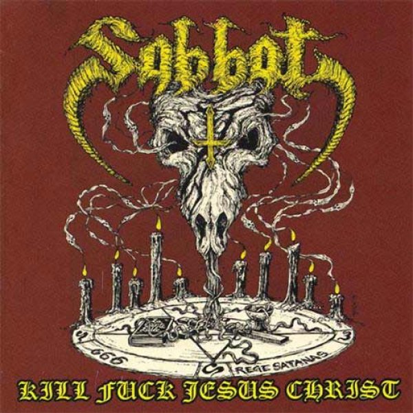 画像1: Sabbat - Kill Fuck Jesus Christ / CD (1)