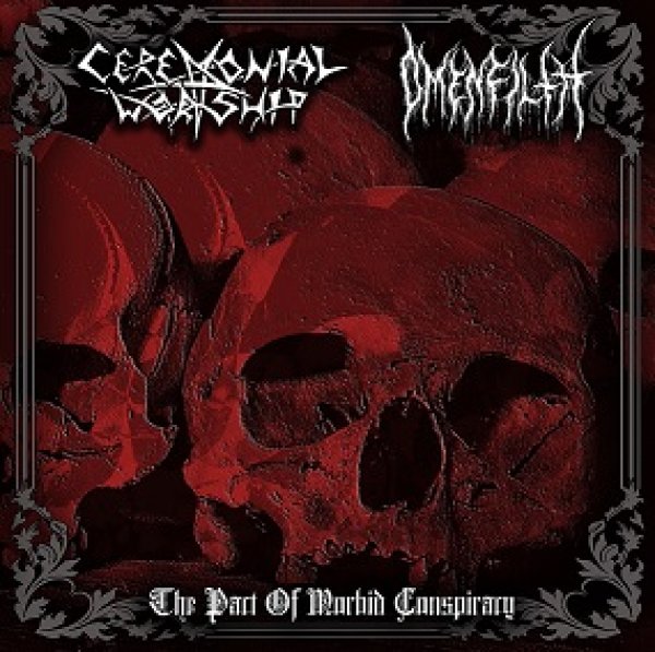 画像1: Ceremonial Worship / Omenfilth - Pact of Morbid Conspiracy / CD (1)