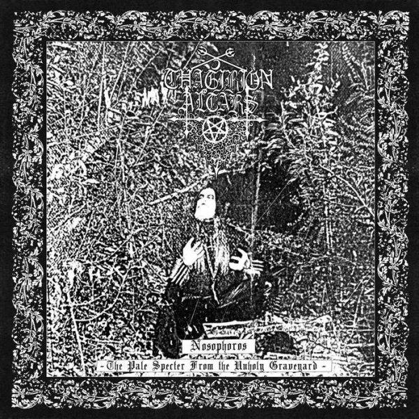 画像1: Thagirion Altars - Nosophoros-The Pale Specter from the Unholy Graveyard / CD (1)