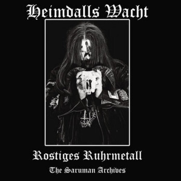 画像1: Heimdalls Wacht - Rostiges Ruhrmetall - The Saruman Archives / CD (1)