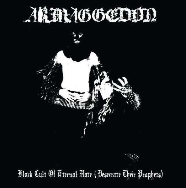 画像1: Armaggedon - Black Cult of Eternal Hate (Desecrate Their Prophets) / CD (1)