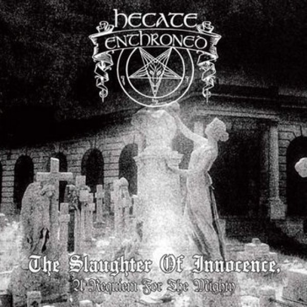 画像1: Hecate Enthroned - The Slaughter of Innocence, a Requiem for the Mighty / CD (1)