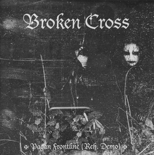 画像1: Broken Cross - Pagan Frontline (Reh. Demo) / CD (1)