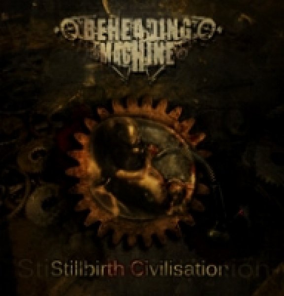 画像1: Beheading Machine - Stillbirth Civilisation / CD (1)