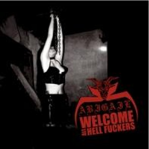 画像1: Abigail - Welcome All Hell Fuckers / CD (1)