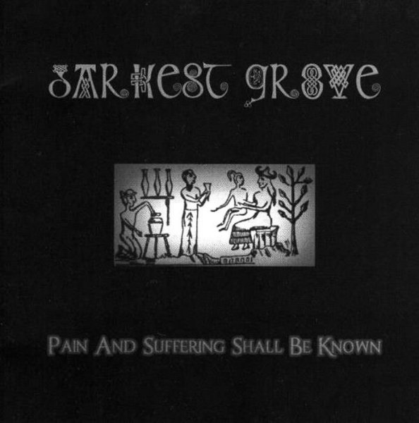画像1: Darkest Grove - Pain And Suffering Shall Be Known / CD (1)