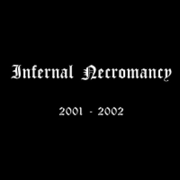 画像1: [ZDR 009] Infernal Necromancy - 2001-2002 / CD (1)