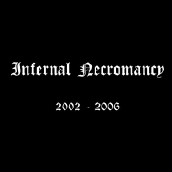 画像1: [ZDR 010] Infernal Necromancy - 2002-2006 / CD (1)