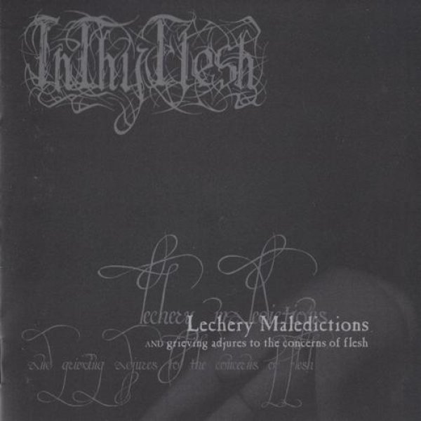 画像1: Inthyflesh - Lechery Maledictions And Grieving Adjures To The Concerns Of Flesh / CD (1)