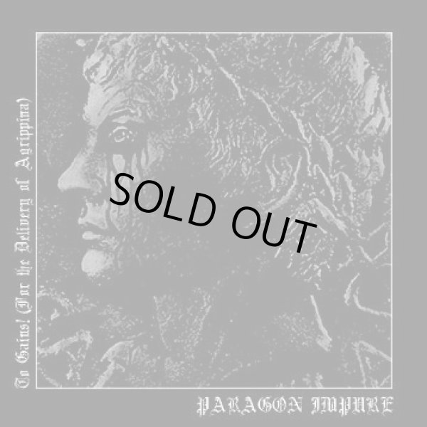 画像1: Paragon Impure - To Gaius (For The Delivery Of Agrippina) / DigiCD (1)