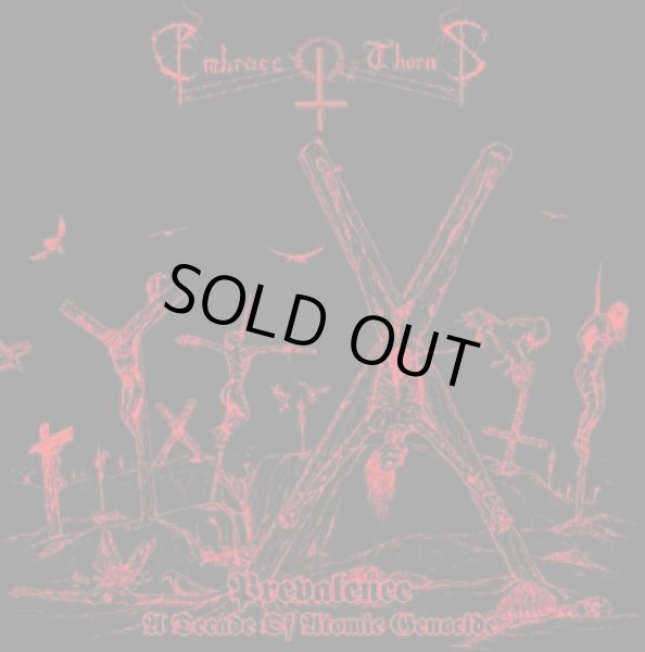 画像1: Embrace of Thorns - Prevalence: A Decade of Atomic Genocide / CD (1)