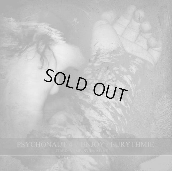 画像1: Unjoy / Psychonaut 4 / Eurythmie - Tired, Numb, Still Alive / CD (1)