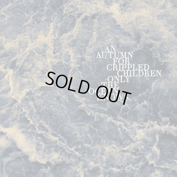 画像1: An Autumn for Crippled Children - Only the Ocean Knows / CD (1)