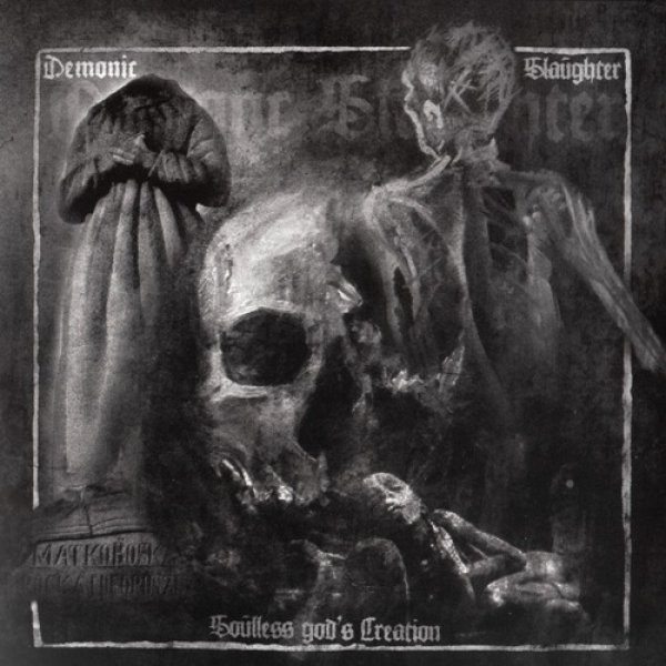 画像1: Demonic Slaughter - Soulless God's Creation / CD (1)