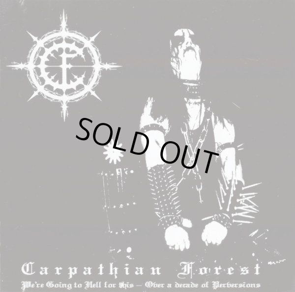 画像1: Carpathian Forest - We're Going to Hell for This - Over a Decade of Perversions / CD (1)