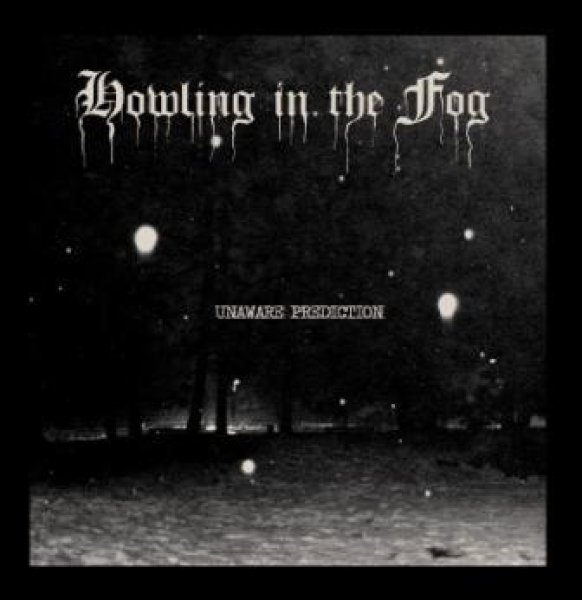 画像1: Howling in the Fog - Unaware Prediction / CD (1)