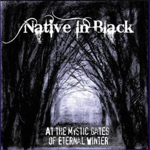 画像1: Native in Black - At the Mystic Gates of Eternal Winter / CD (1)
