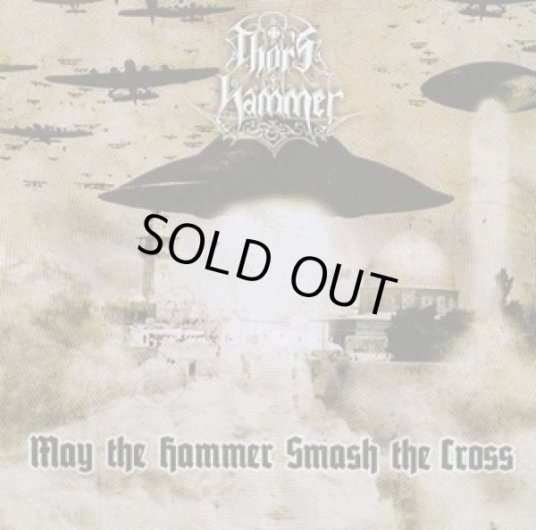 画像1: Thor's Hammer - May the Hammer Smash the Cross / CD (1)