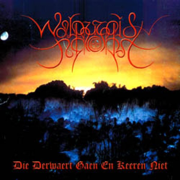 画像1: Walpurgisnacht - Die Derwaert Gaen En Keeren Niet / CD (1)