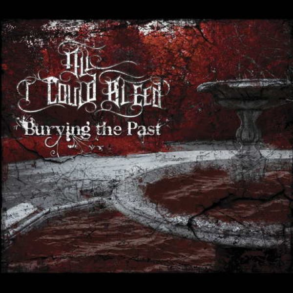 画像1: All I Could Bleed - Burying the Past / CD (1)