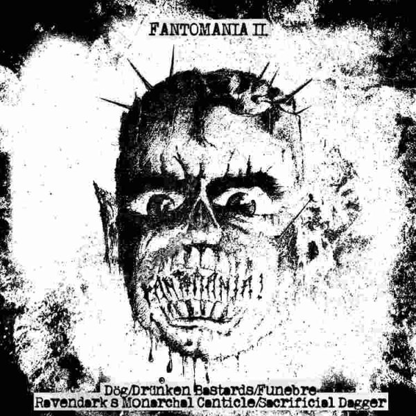 画像1: Dog / Drunken Bastards / Funebre / Ravendark's Monarchal Canticle / Sacrificial Dagger - Fantomania II / CD (1)