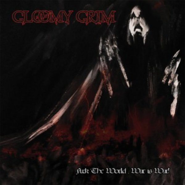 画像1: Gloomy Grim - Fuck the World, War Is War! / CD (1)