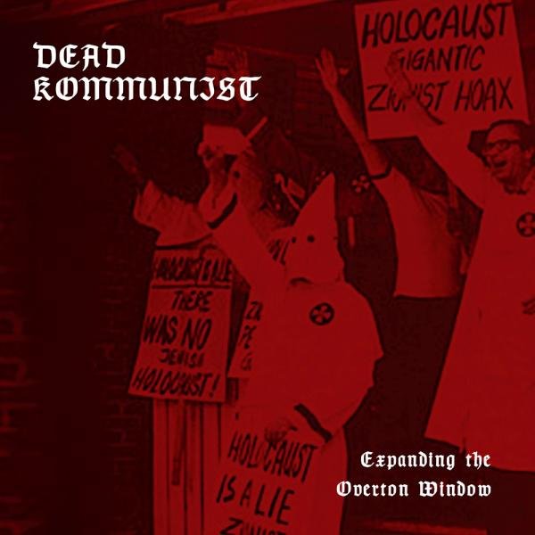 画像1: Dead Kommunist - Expanding the Overton Window / CD (1)