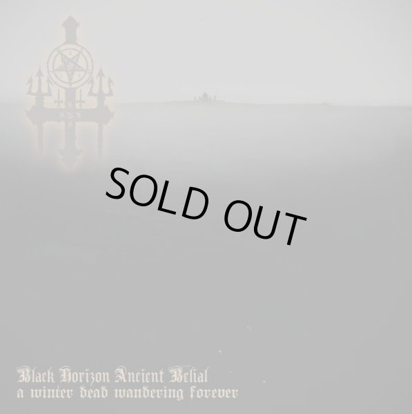 画像1: Black Horizon Ancient Belial - a winter dead wandering forever / CD (1)